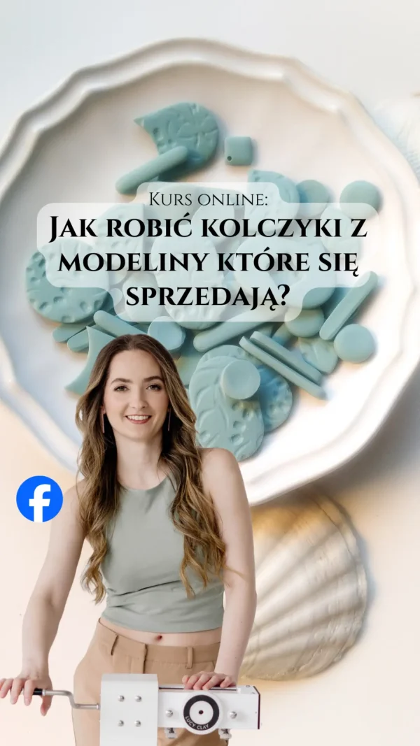 Kurs online: Jak robić kolczyki z modeliny które się sprzedają?