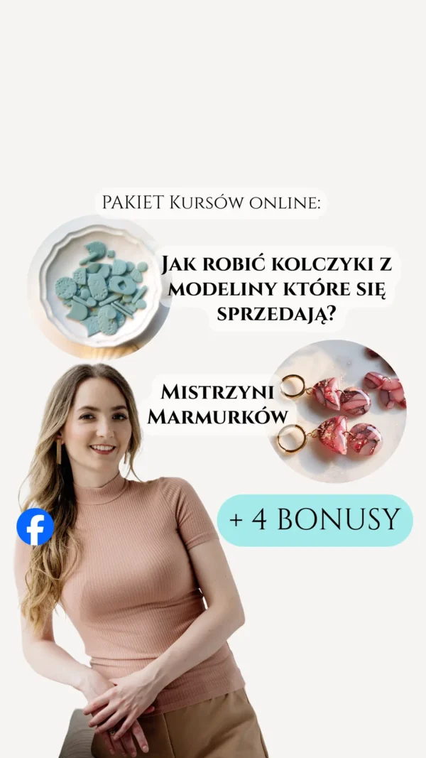 Pakiet kursów online: Jak robić kolczyki z modeliny, które się sprzedają + Mistrzyni marmurków, przezroczysta modelina od A do Z